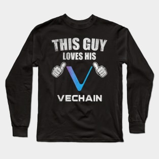 This Guy Loves His Vechain VET Coin Valentine Crypto Token Cryptocurrency Blockchain Wallet Birthday Gift For Men Women Kids Long Sleeve T-Shirt